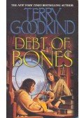 Goodkind, Terry - Debt of Bones
