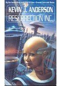 Anderson, Kevin J. - Resurrection Inc.