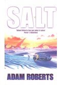ROBERTS, ADAM - Salt