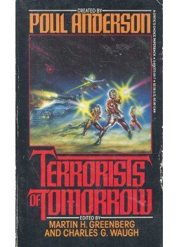 Poul Anderson - Terrorists of Tomorrow Poul Anderson - Terrorists of Tomorrow, null 1986 antikvár könyv