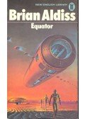 ALDISS, BRIAN - Equator