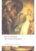Horace Walpole - The Castle of Otranto: A Gothic Story