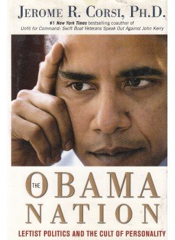 CORSI, JEROME R. - The Obama Nation CORSI, JEROME R. - The Obama Nation, 2008 antikvár könyv