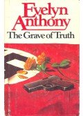 Anthony, Evelyn - The Grave of Truth