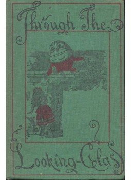 Lewis Carroll - Through the Looking-Glass Lewis Carroll - Through the Looking-Glass, null 1962 antikvár könyv