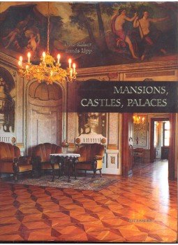 KAISER, OTTÓ – LIPP, TAMÁS - Mansions, Castles, Palaces KAISER, OTTÓ – LIPP, TAMÁS - Mansions, Castles, Palaces, null 2002 antikvár könyv