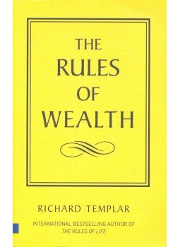 Richard Templar - The Rules of Wealth Richard Templar - The Rules of Wealth, null 2007 antikvár könyv