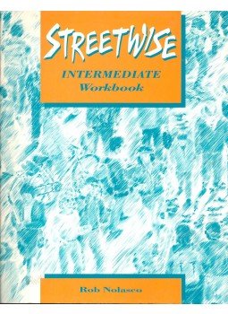 Nolasco, Rob - Streetwise Intermediate Workbook Nolasco, Rob - Streetwise Intermediate Workbook, null 1996 antikvár könyv