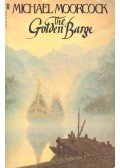 Moorcock, Michael - The Golden Barge