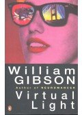 Gibson, William - Virtual Light