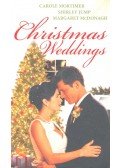 MORTIMER, CAROLE – JUMP, SHIRLEY – MCDONAGH, MARGARET - Christmas Weddings
