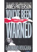 James Patterson - You've Been Warned