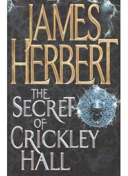 James Herbert - The Secret of Crickley Hall James Herbert - The Secret of Crickley Hall, null 2006 antikvár könyv