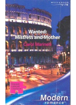 Marinelli, Carol - Wanted: Mistress and Mother Marinelli, Carol - Wanted: Mistress and Mother, null 2006 antikvár könyv