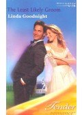GOODNIGHT, LINDA - The Least Likely Groom