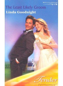 GOODNIGHT, LINDA - The Least Likely Groom GOODNIGHT, LINDA - The Least Likely Groom, null 2004 antikvár könyv