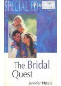 Mikels, Jennifer - The Bridal Quest