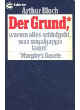 Arthur Bloch - Der Grund, warum alles schiefgeht, was schiefgeht kann!, null 1977 antikvár könyv