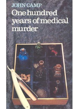 Camp, John - One Hundred Years of Medical Murders, null 1982 antikvár könyv