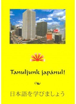 Varga István - Tanuljunk japánul! Varga István - Tanuljunk japánul!, null 2006 antikvár könyv
