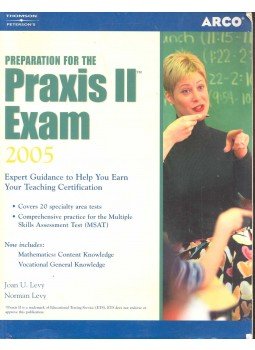 LEVY, JOAN U. - LEVY, NORMAN - Preparation for the Praxis II Exam 2005 LEVY, JOAN U. - LEVY, NORMAN - Preparation for the Praxis II Exam 2005, null 2004 antikvár könyv
