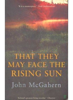 MCGAHERN, JOHN - That They May Face The Rising Sun, null 2002 antikvár könyv