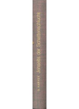HARVEY, JAMES O. - Jenseits der Schattenschlucht HARVEY, JAMES O. - Jenseits der Schattenschlucht, null 1969 antikvár könyv