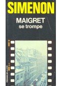 Georges Simenon - Maigret se trompe