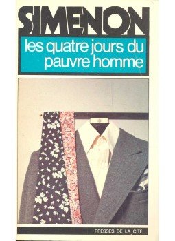 Georges Simenon - Les quatre jours du pauvre homme Georges Simenon - Les quatre jours du pauvre homme, null 1968 antikvár könyv
