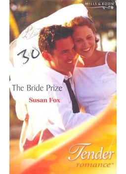 Fox, Susan - The Bride Prize Fox, Susan - The Bride Prize, null 2004 antikvár könyv