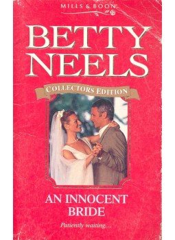 Neels, Betty - An Innocent Bride Neels, Betty - An Innocent Bride, null 2001 antikvár könyv