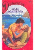 Johnston, Joan - Marriage by the Book