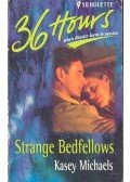 Michaels, Kasey - Strange Bedfellows