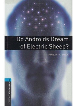 Philip K. Dick - Do Androids Dream of Electric Sheep? - Stage 5. Philip K. Dick - Do Androids Dream of Electric Sheep? - Stage 5., null 2008 antikvár könyv