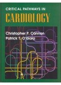 CANNON, CHRISTOPHER P. - O'GARA, PATRICK T. - Critical Pathways in Cardiology
