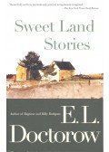 E. L. Doctorow - Sweet Land Stories