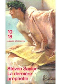 Steven Saylor - La derniere prophétie Steven Saylor - La derniere prophétie, null 2003 antikvár könyv