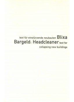 BARGELD, BLIXA - Text für einstürzende neubauten – Headcleaner text for collapsing new buldings, null 1997 antikvár könyv