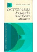 AZIZA, CLAUDE – OLIVIÉRI, CLAUDE – SCTRICK, ROBERT - Dictionnaire des symboles et des thémes littéraires