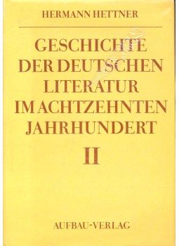 HETTNER, HERMANN - Geschichte der Deutschen Literatur im achtzenten Jahrhundert II., null 1979 antikvár könyv