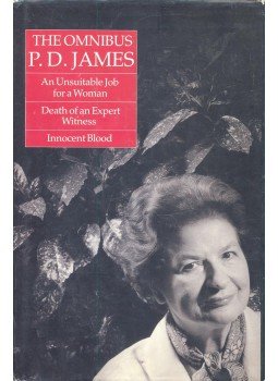 JAMES, P.D. - The Omnibus- An Unsuitable Job for a Woman – Death of an Expert Witness – Innocent Blood, null 1990 antikvár könyv