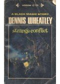 Wheatley, Dennis - Strange Conflict