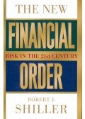 Robert J. Shiller - The New Financial Order – Risk in the 21st Century
