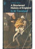 TREVELYAN, G.M. - A Shortened History of England
