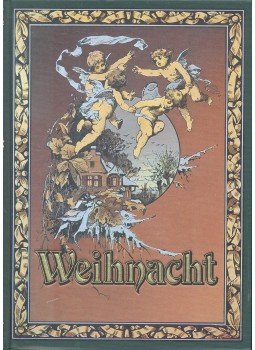 - Weihnacht – Lieder, Gedichte, Briefe und Erzählungen aus alter Zeit, null 1990 antikvár könyv