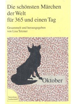 Tetzner, Lisa - Die Schönsten Märchen der Welt für 356 und einen Tag – Oktober, null 1987 antikvár könyv