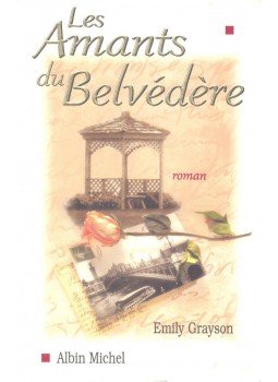Grayson, Emily - Les Amants du Belvédere Grayson, Emily - Les Amants du Belvédere, null 2000 antikvár könyv