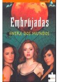 WEISS, BOBBY J. G. - WILSON, JACKLYN - Entre dos mundos