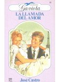 CASTRO, JOSÉ - La Llamada del amor