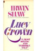 Shaw, Irwin - Lucy Crown